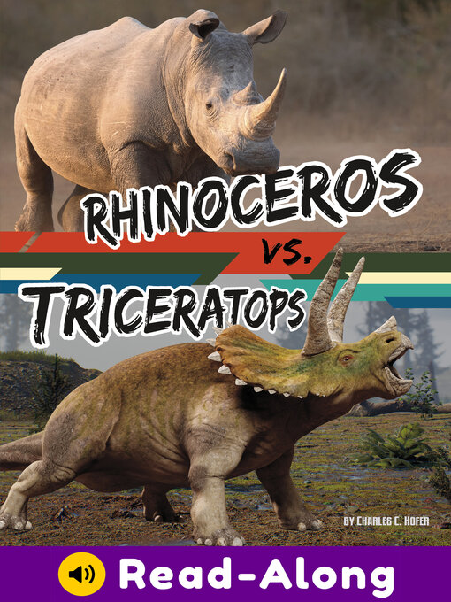 Title details for Rhinoceros vs. Triceratops by Charles C. Hofer - Wait list